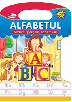 Scriem,stergem,scriem iar! - alfabetul