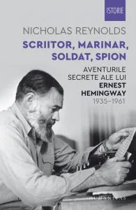 Scriitor, marinar, soldat, spion de Nicholas Reynolds