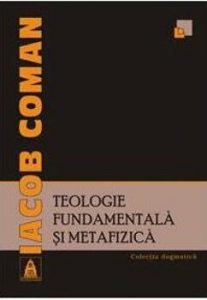 Teologie fundamentala si metafizica