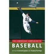 The Cambridge Companion to Baseball de Leonard Cassuto