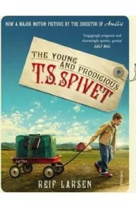 The Young and Prodigious TS Spivet de Reif Larsen