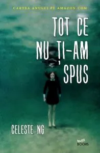 Tot ce nu ti-am spus de Celeste Ng