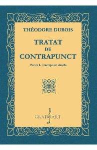 Tratat de contrapunct. Partea 1: Contrapunct simplu