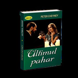 Ultimul pahar