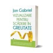 Vizualizare pentru scaderea in greutate de Jon Gabriel