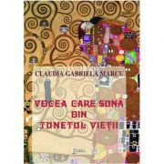 Vocea care suna din tunetul vietii. Eseuri