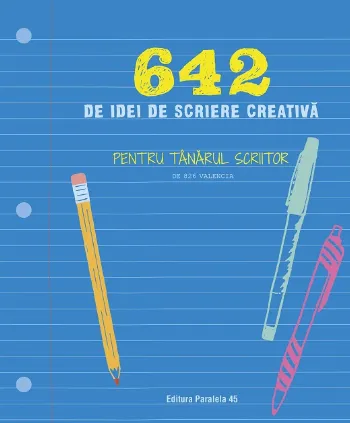 642 de idei de scriere creativă