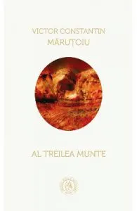 Al treilea munte de Victor Constantin Marutoiu