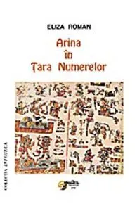 Arina in Tara Numerelor de Eliza Roman