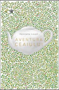 Aventura ceaiului