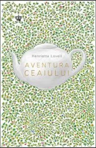 Aventura ceaiului