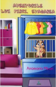 Aventurile lui Pirsi. Evadarea de Anamaria Miron
