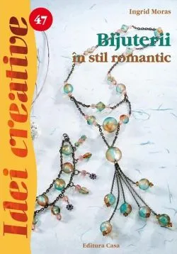 Bijuterii în stil romantic. Idei Creative 47 de Ingrid Moras