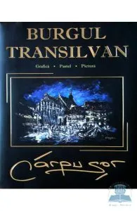 Burgul Transilvan de Ovidiu Cărpuşor