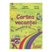 Cartea vacantei. Clasa a 4-a de Aurelia Arghirescu