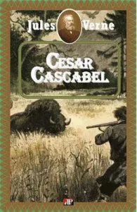 Cesar Cascabel de Jules Verne