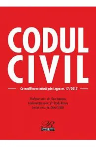 Codul civil Ed. 2017 de Dan Lupascu