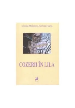 Cozerii in lila de Iolanda Malamen