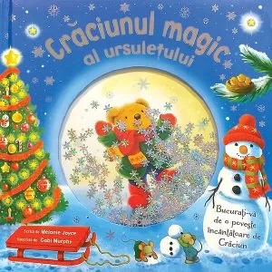 Crăciunul magic al ursulețului de Melanie Joyce
