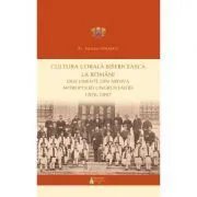Cultura corala bisericeasca la romani. Documente din arhiva Mitropoliei Ungrovlahiei (1876-1897) de Pr. Stelian Ionascu