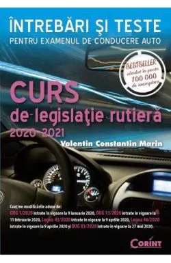 Curs de legislatie rutiera 2020-2021. Intrebari si teste de Valentin Constantin Marin