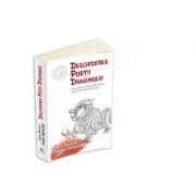 Deschiderea Portii Dragonului. Calea devenirii lui Wang Liping, maestru daoist modern din scoala Longmen de Zheng Shuncha
