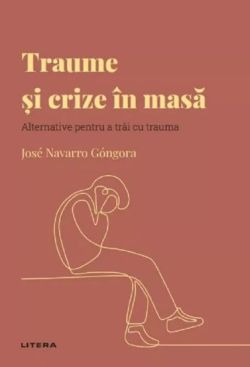 Descopera psihologia. Traume si crize in masa