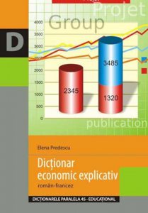 Dictionar economic explicativ roman-francez. Editia a III-a
