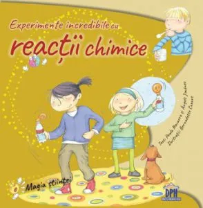 Experimente incredibile cu reactii chimice si amestecuri de Angels Jimenez