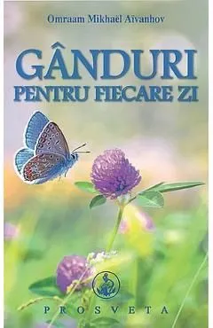 Ganduri pentru fiecare zi 2024 de Omraam Mikhael Aivanhov