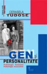 Gen si personalitate de Cerasela Tudose