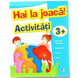 Hai la joaca. Activitati 3 