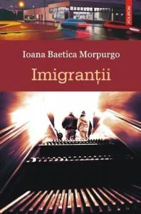 Imigrantii de Ioana Baetica Morpurgo