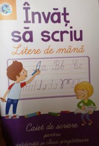 Invat sa scriu litere de mana. Caiet de scriere pentru gradinita si clasa pregatitoare