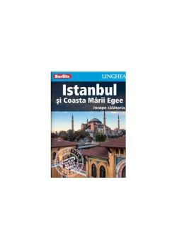 Istanbul şi Coasta Mării Egee - ghid turistic