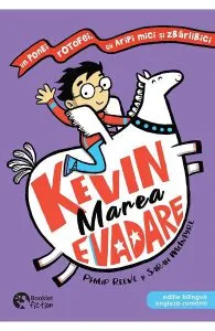 Kevin. Marea evadare de Philip Reeve