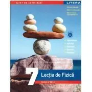 Lectia de Fizica. Clasa a 7-a de Mihaela Garabet