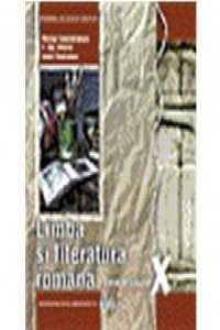 Limba si literatura romana. Manual clasa a X-a