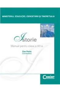 Manual istorie Clasa 12 2008 de Zoe Petre (coord.)