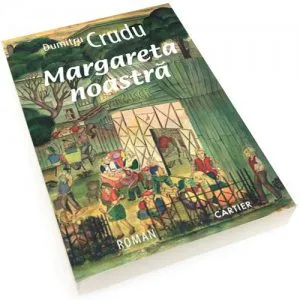 Margareta noastra de Dumitru Crudu