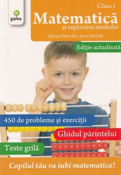 Matematica - clasa 1 - Matematica si explorarea mediului