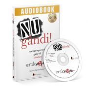 Nu gandi! Redescopera-ti geniul creator. Audiobook