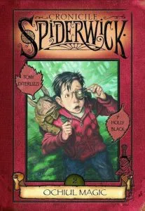 Ochiul magic, Cronicile Spiderwick, Vol. 2 de Holly Black