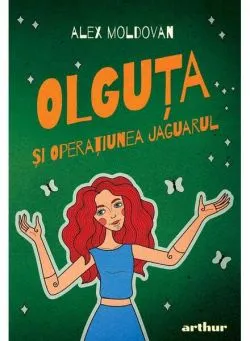 Olguța și Operațiunea Jaguarul (Vol. 2, Carte cu semnătură) - HC de Alex Moldovan