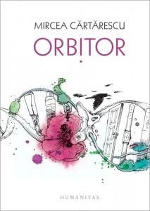Orbitor. Aripa stanga (Editie lux) de Mircea Cartarescu