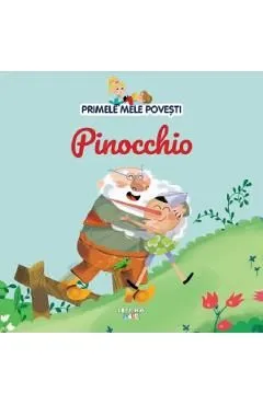 Pinocchio. Primele mele povesti de Autor Anonim