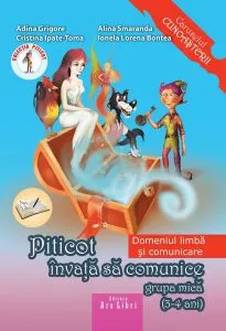 Piticot învață să comunice 3-4 ani de Adina Grigore