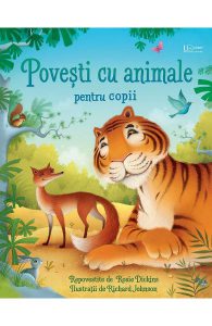 Povesti cu animale pentru copii.Usbourne
