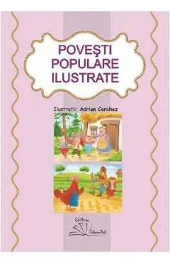 Povesti populare ilustrate de Adrian Cerchez