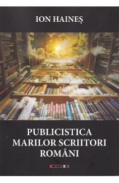 Publicistica marilor scriitori romani